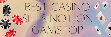 Casinos UK Not on Gamstop Explore Your Options